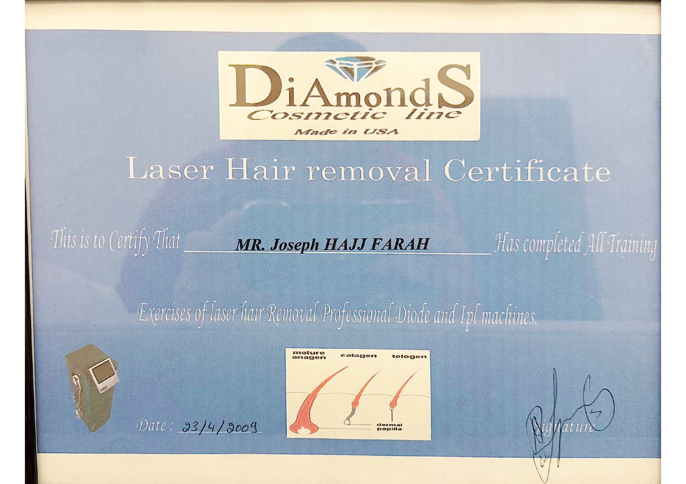 Laser hair removal certificate awarded to Joseph Farah by DiAmonds Cosmetic Line, 2009